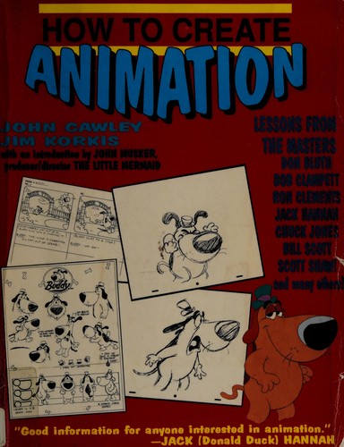 How to create animation by John Cawley, Jim Korkis cover