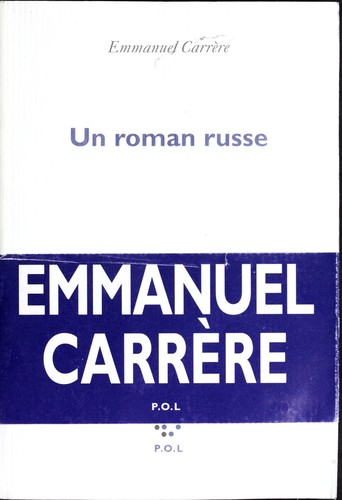 Un roman russe by Emmanuel Carrère cover