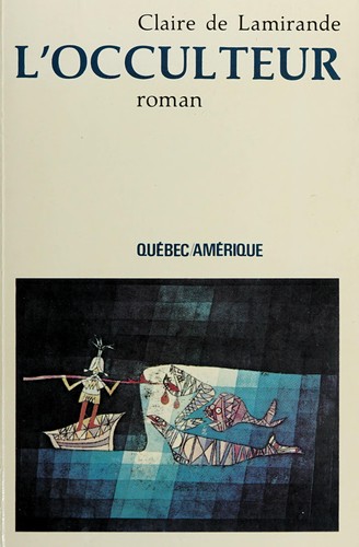 L' occulteur by Claire de Lamirande cover