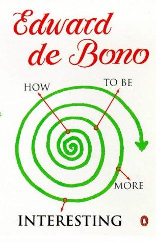 How to Be More Interesting