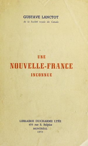 Une Nouvelle-France inconnue