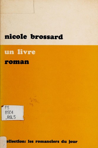 Un livre by Nicole Brossard cover