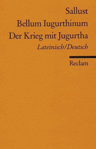 Der Jugurthinische Krieg. Zweisprachige Ausgabe. Lateinisch / Deutsch by Sallust cover