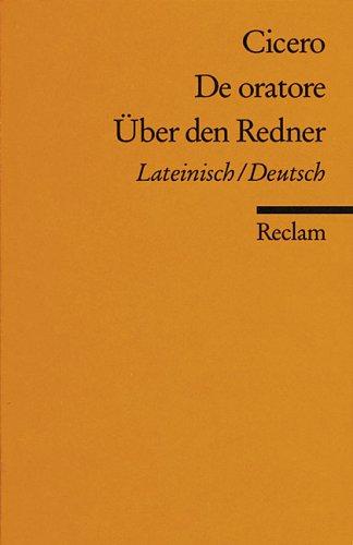 De oratore / Über den Redner. Lateinisch / deutsch by Cicero cover