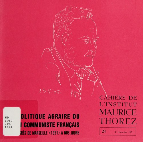 La Politique agraire du parti communiste français du congrès de Marseille (1921) à nos jours by  cover
