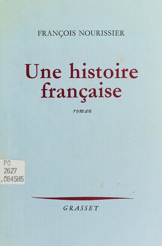 Une histoire française by François Nourissier cover