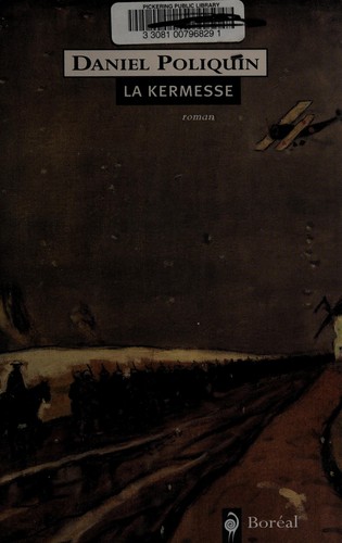 La kermesse by Daniel Poliquin cover