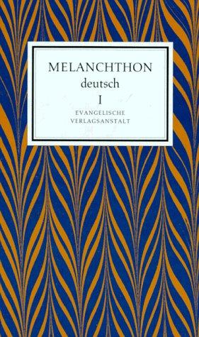 Melanchthon deutsch by Philipp Melanchthon cover