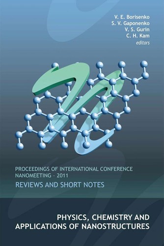 Physics, chemistry and applications of nanostructures