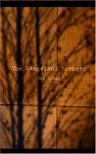 The Rangeland Avenger