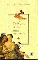 Amor cruel, amor vingador
