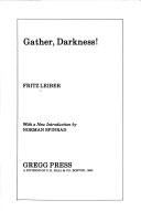 Gather, darkness!