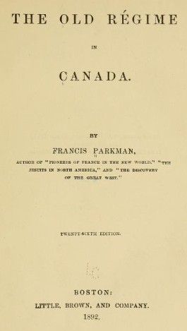 The old régime in Canada