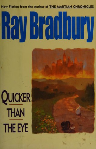 Quicker than the eye