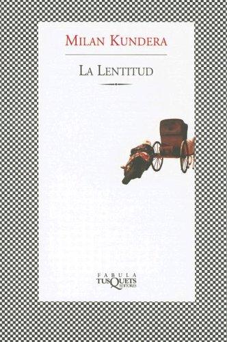 La lenteur