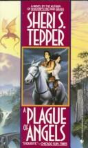 A Plague of Angels (Plague of Angels, #1)