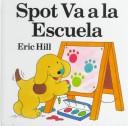 Spot goes to school