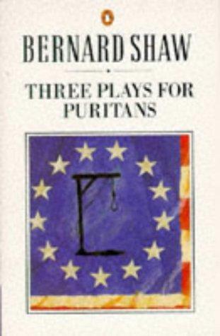 Three Plays for Puritans (Caesar and Cleopatra / Captain Brassbound's Conversation / Devil's Disciple)