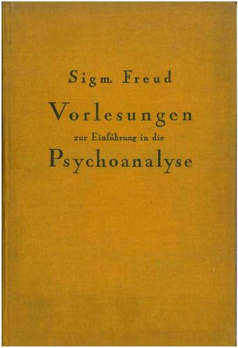 Vorlesungen zur Einführung in die Psychoanalyse