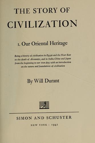 The Story of Civilization I