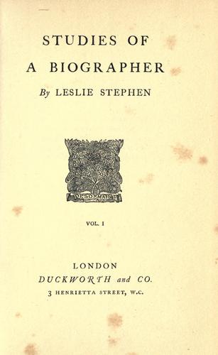 Studies of a biographer
