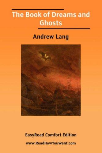 The Book of Dreams and Ghosts (Large Print)