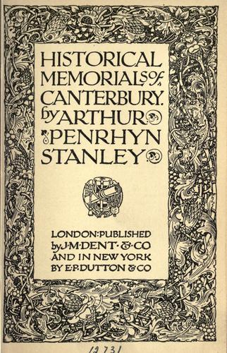 Historical memorials of Canterbury