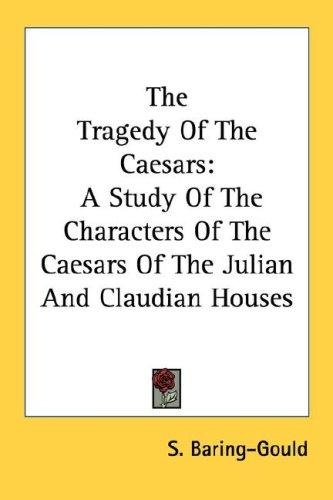 The tragedy of the Caesars