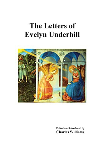 The letters of Evelyn Underhill