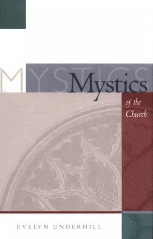 The mystics of the church