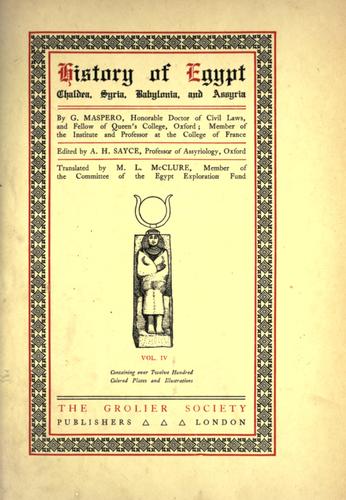 History of Egypt, Chaldea, Syria, Babylonia, And Assyria
