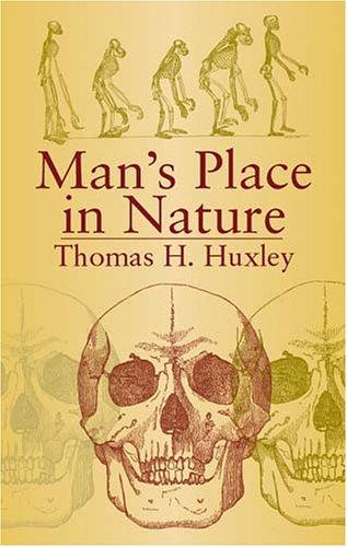 Evidence as to man's place in nature