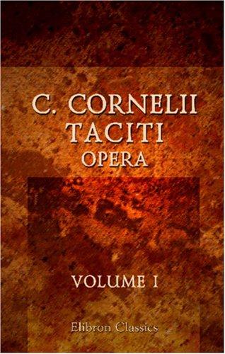 C. Cornelii Taciti opera