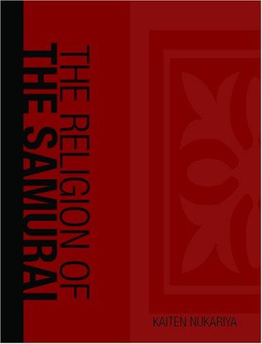 The Religion of the Samurai