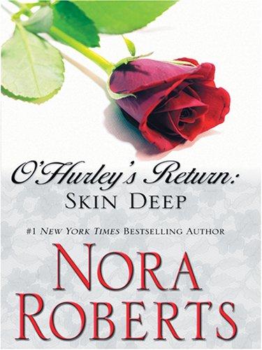 O'Hurley's Return (Skin Deep / Without a Trace)
