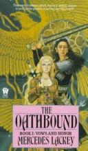 The Oathbound (Vows and Honor #1)