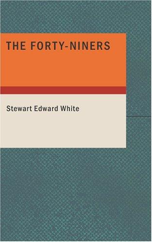 The forty-niners