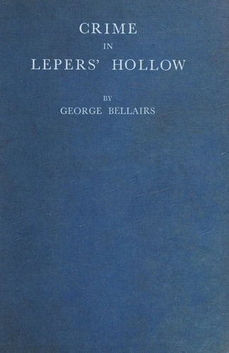 Crime in Lepers' Hollow