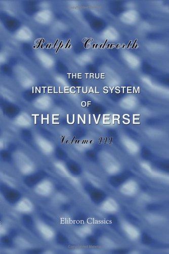 The true intellectual system of the universe
