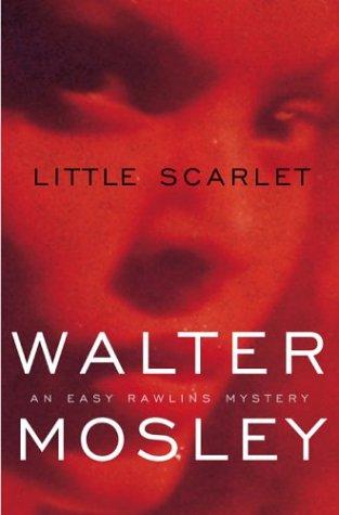 Little Scarlet (Easy Rawlins Mysteries)