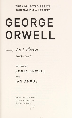 The Collected Essays, Journalism and Letters of George Orwell