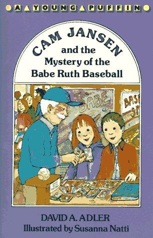 Cam Jansen and the Mystery of the Babe Ruth Baseball (Cam Jansen)