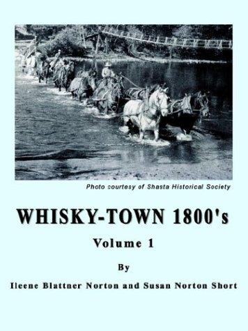 Whisky-town 1800's, Vol. 1