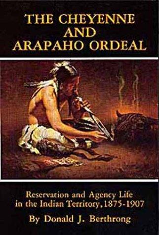 The Cheyenne and Arapaho ordeal
