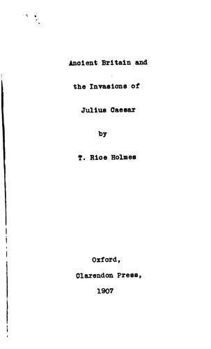 Ancient Britain and the Invasions of Julius Caesar