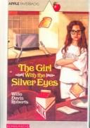 The girl with the silver eyes