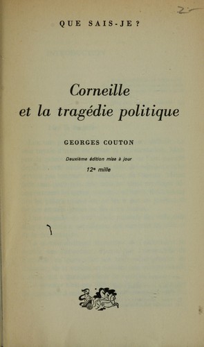 Corneille et la tragedie politique