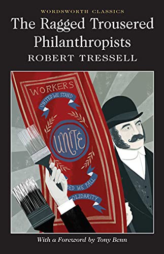 The ragged trousered philanthropists