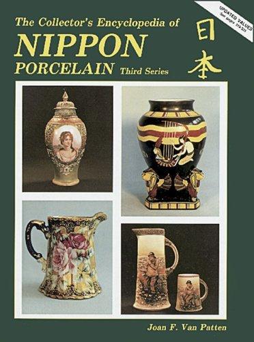 Collector's encyclopedia of Nippon porcelain