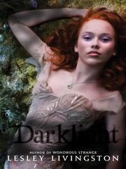 Darklight (Wondrous Strange #2)